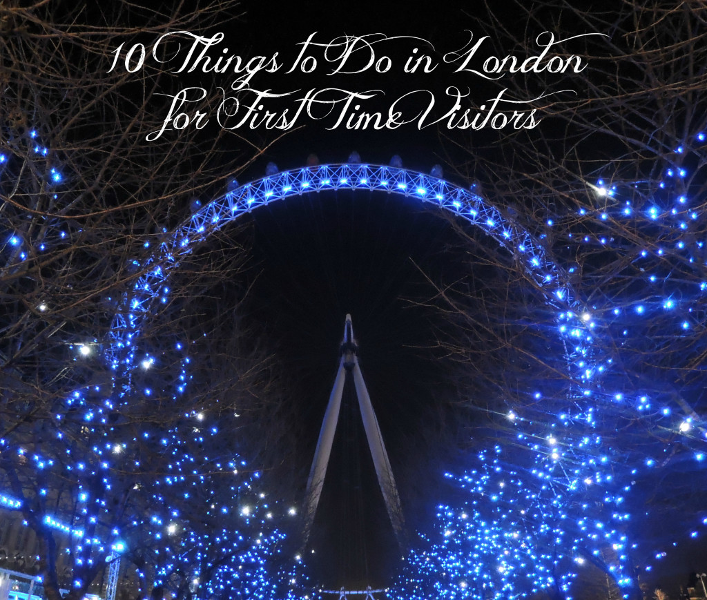 10-Things-to-Do-in-London-for-First-Time-Visitors