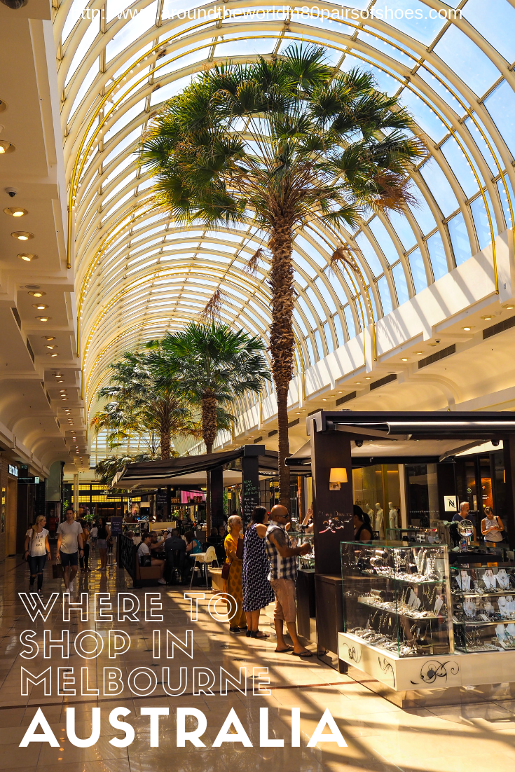 Australia Travel InspirationWhere to Shop in Melbourne Australia. A guide to the best places to go shopping in Melbourne including shopping malls and outlet shops situated around the city. #australia #travel #melbourne